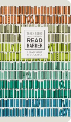 Read Harder (ein Lesetagebuch): Bücher verfolgen, Fortschritte aufzeichnen - Read Harder (a Reading Log): Track Books, Chart Progress