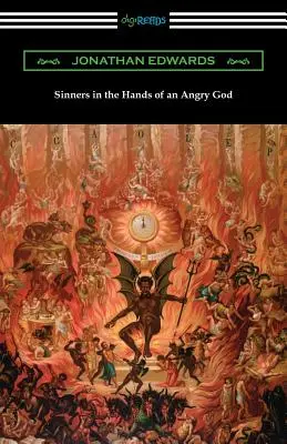 Sünder in den Händen eines zornigen Gottes - Sinners in the Hands of an Angry God