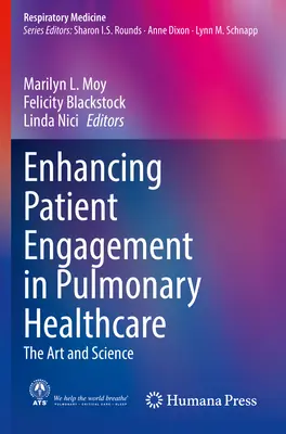 Förderung des Patientenengagements in der Lungenheilkunde: Die Kunst und Wissenschaft - Enhancing Patient Engagement in Pulmonary Healthcare: The Art and Science