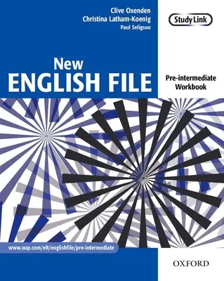 New English File: Pre-intermediate: Workbook - Sechsstufiger allgemeiner Englischkurs für Erwachsene - New English File: Pre-intermediate: Workbook - Six-level general English course for adults