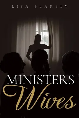Ministers' Wives: Ein christlicher Kriminalroman - Ministers' Wives: A Christian Fiction Novel