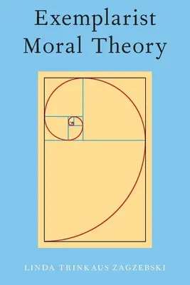 Exemplaristische Moraltheorie - Exemplarist Moral Theory