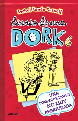 Una Rompecorazones No Muy Afortunada / Dork Diaries: Geschichten eines nicht so glücklichen Herzensbrechers / Tales from a Not-So-Happy Heartbreaker - Una Rompecorazones No Muy Afortunada / Dork Diaries: Tales from a Not-So-Happy Heartbreaker