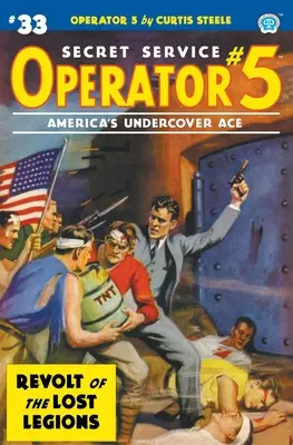 Operator 5 Nr. 33: Aufstand der verlorenen Legionen - Operator 5 #33: Revolt of the Lost Legions