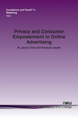 Datenschutz und Verbraucherschutz in der Online-Werbung - Privacy and Consumer Empowerment in Online Advertising