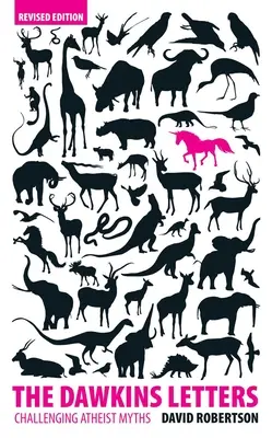 Die Dawkins-Briefe: Überarbeitete Ausgabe - Atheistische Mythen in Frage stellen - The Dawkins Letters: Revised Edition - Challenging Atheist Myths