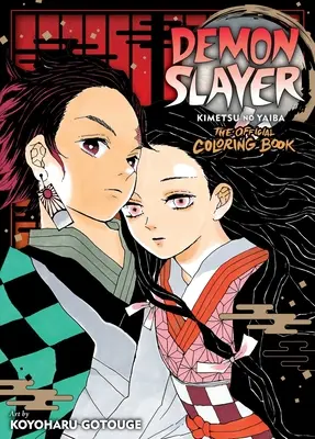 Dämonenjägerin: Kimetsu No Yaiba: Das offizielle Ausmalbuch - Demon Slayer: Kimetsu No Yaiba: The Official Coloring Book