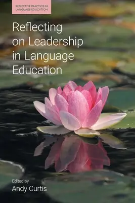 Überlegungen zur Führung in der Sprachausbildung - Reflecting on Leadership in Language Education