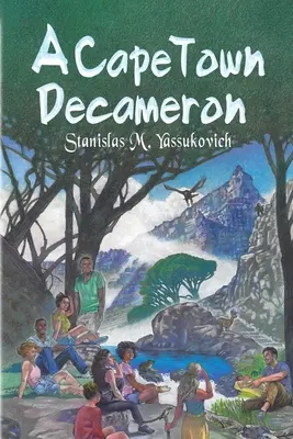 Ein Dekameron von Kapstadt - A Cape Town Decameron