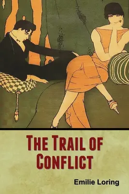 Die Spur des Konflikts - The Trail of Conflict