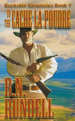 Zum Cache La Poudre - To The Cache La Poudre