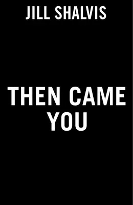 Dann kamst du - Then Came You