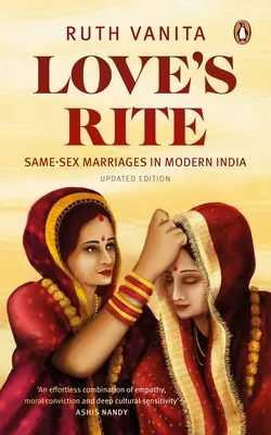 Der Ritus der Liebe: Gleichgeschlechtliche Eheschließungen im modernen Indien - Love's Rite: Same-Sex Marriages in Modern India