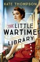 Little Wartime Library - Ein fesselnder, herzzerreißender Schmöker, der auf wahren Begebenheiten beruht - Little Wartime Library - A gripping, heart-wrenching page-turner based on real events