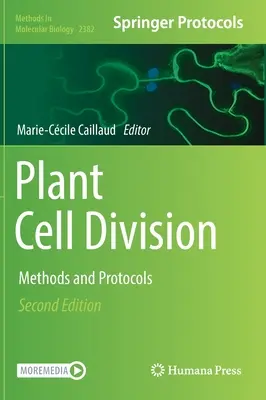Pflanzliche Zellteilung: Methoden und Protokolle - Plant Cell Division: Methods and Protocols