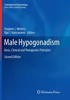 Männlicher Hypogonadismus: Grundlegende, klinische und therapeutische Prinzipien - Male Hypogonadism: Basic, Clinical and Therapeutic Principles