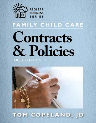 Family Child Care Contracts & Policies, Vierte Ausgabe - Family Child Care Contracts & Policies, Fourth Edition