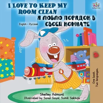 Ich liebe es, mein Zimmer sauber zu halten: Englisch Russisch Zweisprachiges Buch - I Love to Keep My Room Clean: English Russian Bilingual Book