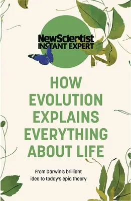 Wie die Evolution alles über das Leben erklärt - How Evolution Explains Everything about Life