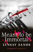 Für die Unsterblichkeit bestimmt - Buch zweiunddreißig - Meant to Be Immortal - Book Thirty-Two