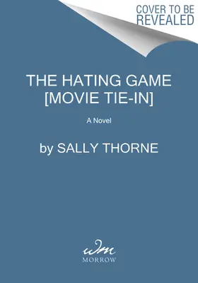 Das hassende Spiel [Movie Tie-In] - The Hating Game [Movie Tie-In]