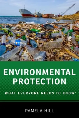 Schutz der Umwelt: Was jeder wissen muss(te) - Environmental Protection: What Everyone Needs to Know(r)