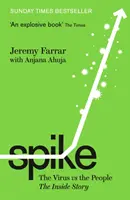 Spike - Das Virus gegen die Menschen - die Inside Story - Spike - The Virus vs. The People - the Inside Story