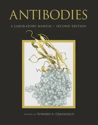 Antikörper - Ein Laborhandbuch, Zweite Auflage - Antibodies a Laboratory Manual, Second Edition