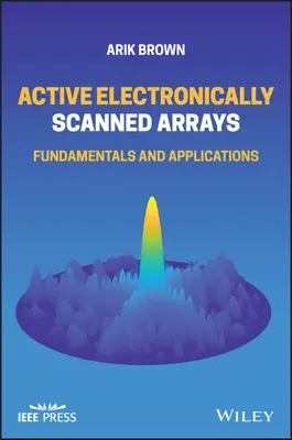 Aktive elektronisch abgetastete Arrays: Grundlagen und Anwendungen - Active Electronically Scanned Arrays: Fundamentals and Applications