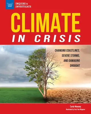 Klima in der Krise: Veränderte Küstenlinien, schwere Stürme und schädliche Dürre - Climate in Crisis: Changing Coastlines, Severe Storms, and Damaging Drought