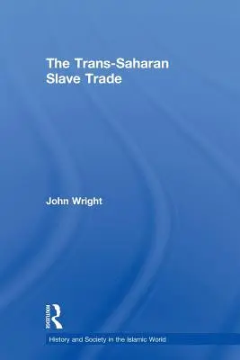 Transsaharischer Sklavenhandel - The Trans-Saharan Slave Trade