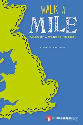 Geh eine Meile: Die Geschichten eines wandernden Seetauchers - Walk a Mile: Tales of a Wandering Loon