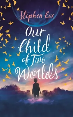 Unser Kind der zwei Welten - Our Child of Two Worlds