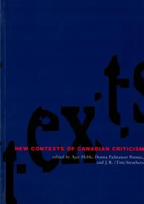Neue Kontexte der kanadischen Literaturkritik - New Contexts of Canadian Criticism