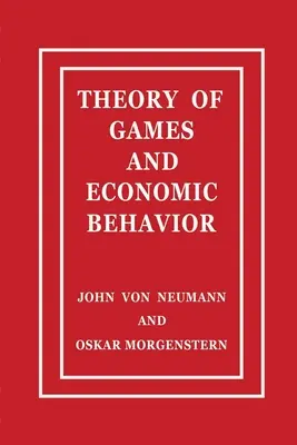 Theorie der Spiele und des wirtschaftlichen Verhaltens - Theory of Games and Economic Behavior