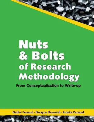 Das A und O der Forschungsmethodik: Von der Konzeptualisierung bis zur Niederschrift - Nuts and Bolts of Research Methodology: From Conceptualization to Write-Up