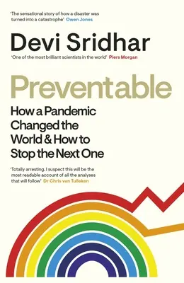 Vermeidbar: Wie eine Pandemie die Welt veränderte und wie man die nächste verhindern kann - Preventable: How a Pandemic Changed the World & How to Stop the Next One