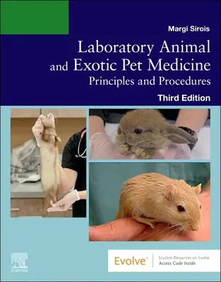 Labortiermedizin und Medizin für exotische Haustiere: Prinzipien und Prozeduren - Laboratory Animal and Exotic Pet Medicine: Principles and Procedures