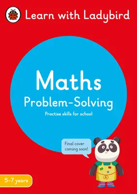 Mathe Problemlösen: Ein Lernbuch mit Marienkäfer-Aktivitäten 5-7 Jahre - Ideal für das Lernen zu Hause (KS1) - Maths Problem-Solving: A Learn with Ladybird Activity Book 5-7 years - Ideal for home learning (KS1)