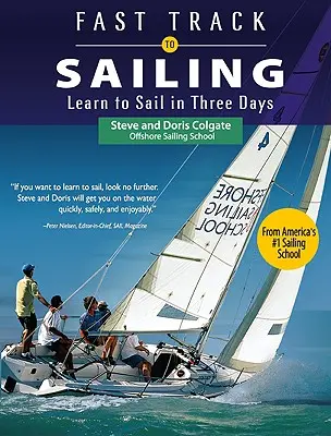 Schneller Weg zum Segeln: Segeln lernen in drei Tagen - Fast Track to Sailing: Learn to Sail in Three Days