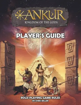 ANKUR Königreich der Götter Spielerhandbuch: Spielerhandbuch - ANKUR kingdom of the gods Player's Guide: Player's Guide