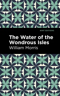 Das Wasser der Wunderbaren Inseln - The Water of the Wonderous Isles