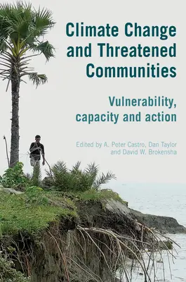 Klimawandel und bedrohte Gemeinschaften: Verwundbarkeit, Kapazität und Handeln - Climate Change and Threatened Communities: Vulnerability, Capacity, and Action
