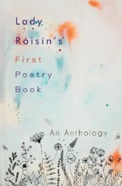 Lady Roisin's erstes Gedichtbuch - Lady Roisin's First Poetry Book