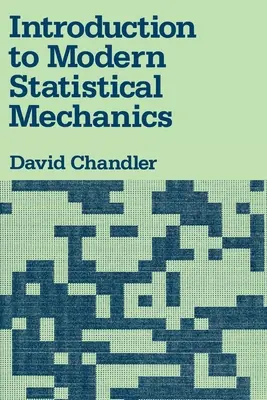 Einführung in die moderne statistische Mechanik - Introduction to Modern Statistical Mechanics