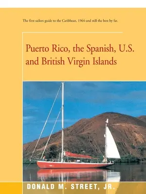 Puerto Rico, die spanischen, US-amerikanischen und britischen Jungferninseln - Puerto Rico, the Spanish, U.S. and British Virgin Islands