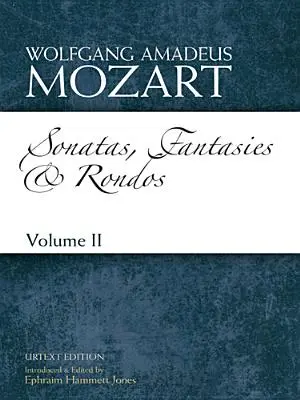 Sonaten, Fantasien und Rondos Urtextausgabe: Band I/Band 2 - Sonatas, Fantasies and Rondos Urtext Edition: Volume Iivolume 2