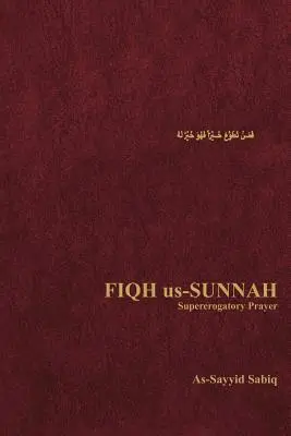 Fiqh Us-Sunnah: Das Vorzugsgebet - Fiqh Us-Sunnah: Supererogatory Prayer