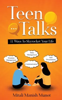 Teen Talks: 11 Wege, dein Leben in die Höhe zu treiben - Teen Talks: 11 Ways to Skyrocket Your Life