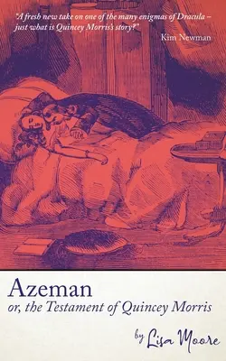 Azeman, oder das Testament von Quincey Morris - Azeman, or the Testament of Quincey Morris